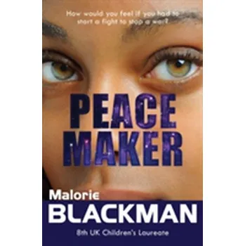 Peace Maker - Blackman, Malorie [EN] (2016, Brožovaná / brožovaná, Barrington Stoke Ltd)