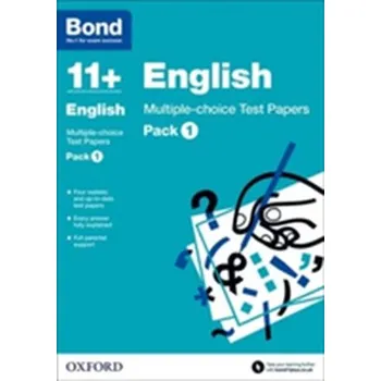 Cizí jazyk Bond 11+: English: Multiple-choice Test Papers - Lindsay, Sarah; Bond [EN] (2015, Brožovaná, Oxford University Press)