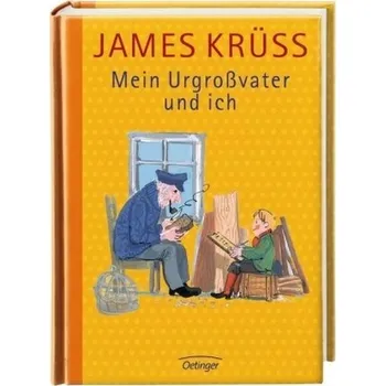 Pohádka Mein Urgroßvater und ich - Krüss, James [DE] (2009, Gebunden, Oetinger)