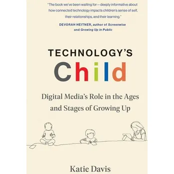 Technology's Child - Davis, Katie [EN] (2024, Brožovaná, The MIT Press)