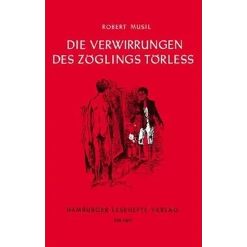Německý jazyk Die Verwirrungen des Zöglings Törleß - Robert Musil [DE] (2013, Brožovaná, Hamburger Lesehefte)