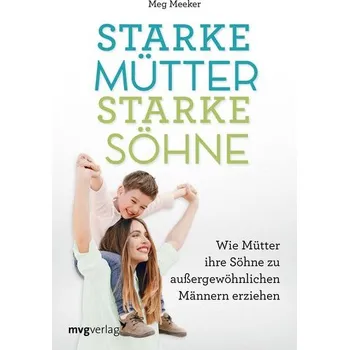 Osobní rozvoj Starke Mütter, starke Söhne - Meeker, Meg