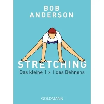 Stretching - Anderson, Bob [DE] (2018, Brožovaná, Goldmann)