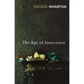 Beletrie pro dospělé The Age of Innocence - Edith Wharton [EN] (Brožovaná, Random House UK Ltd)