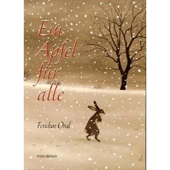 Pohádka Ein Apfel für alle - Oral, Feridun