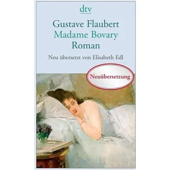 Madame Bovary - Gustave Flaubert [DE] (2014, Brožovaná, DTV)