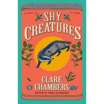 Beletrie pro dospělé Shy Creatures - Chambers, Clare [EN] (2024, Brožovaná, Harper Collins Publ. USA)