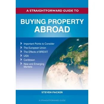 Buying Property Abroad - Packer, Steven [EN] (2021, Měkká, Straightforward Publishing)