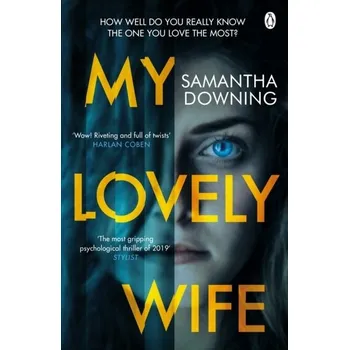 Beletrie pro dospělé My Lovely Wife - Downing, Samantha [EN] (2019, Brožovaná, Penguin Books Ltd)