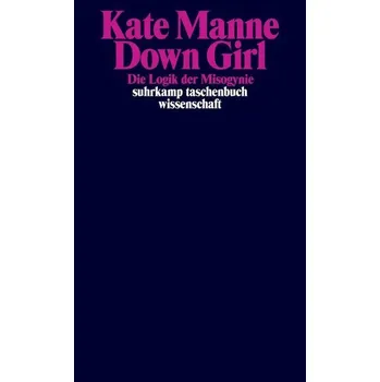 Down Girl - Manne, Kate [DE] (2020, Brožovaná, Suhrkamp Verlag AG)