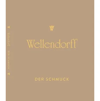 Umění Wellendorff - Wellendorff, Hp [DE] (2024, Firma, Untitled Verlag u.Agentur)