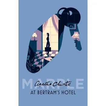 Beletrie pro dospělé At Bertram's Hotel - Agatha Christie [EN] (2023, Firma, HarperCollins Publishers)