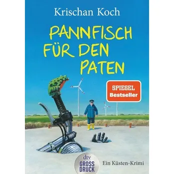 Pannfisch für den Paten - Koch, Krischan [DE] (2021, Brožovaná, dtv Verlagsgesellschaft)