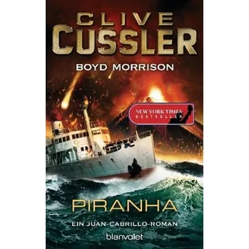 Piranha - Clive Cussler [DE] (2016, Brožovaná, Blanvalet)