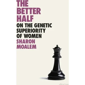 The Better Half - Sharon Moalem [EN] (2020, Brožovaná, Penguin Books Ltd)
