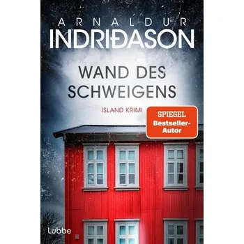 Wand des Schweigens - Indridason Arnaldur [DE] (2024, Taschenbuch, Lübbe)