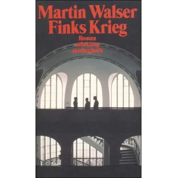 Finks Krieg - Walser, Martin [DE] (1998, Brožovaná, Suhrkamp)