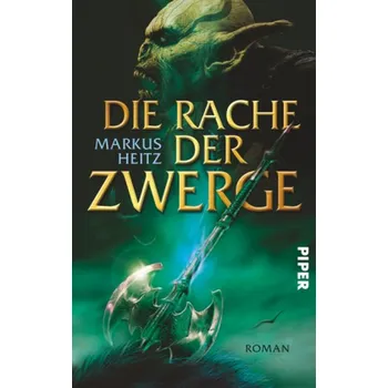 Die Rache der Zwerge - Markus Heitz