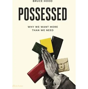 Possessed - Hood, Bruce M.