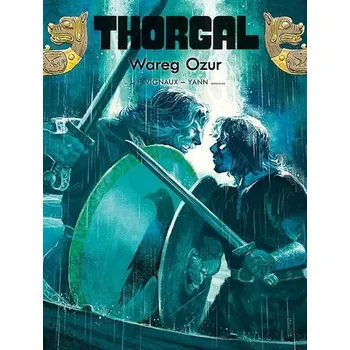 Komiks pro dospělé Thorgal T.42 Wareg Ozur - Yann le Pennetier