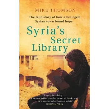 Syria's Secret Library - Thomson, Mike [EN] (2020, Taschenbuch, Orion Publishing Co)