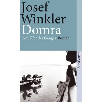 Domra - Josef Winkler [DE] (2000, Brožovaná, Suhrkamp)