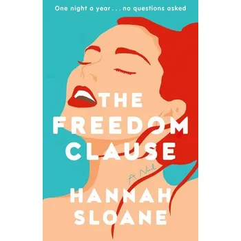 Beletrie pro dospělé The Freedom Clause - Sloane, Hannah