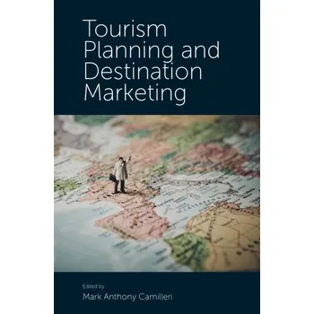 Tourism Planning and Destination Marketing [EN] (2018, Vázaná, Emerald Publishing Limited)