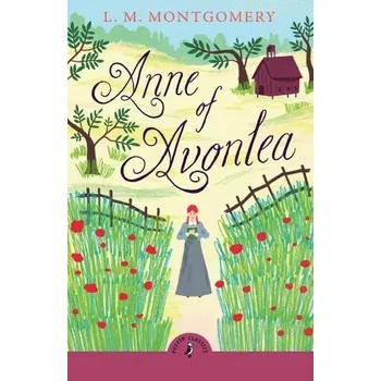 Anne of Avonlea - Montgomery, L. M. [EN] (2025, Brožovaná, Penguin Books Ltd (UK))