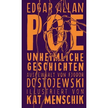 Unheimliche Geschichten - Poe, Edgar Allan [DE] (2018, Vázaná, Galiani, Berlin)