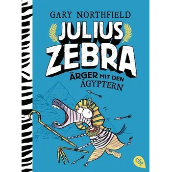 Julius Zebra - Ärger mit den Ägyptern - Northfield, Gary [DE] (2021, Brožovaná, cbt)