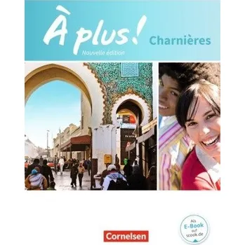 Učebnice Charnières - Schülerbuch - Gregor, Gertraud [DE-FR] (2016, Vázaná, Cornelsen)