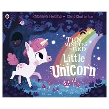 Učebnice Ten Minutes to Bed: Little Unicorn - Fielding, Rhiannon [EN] (2018, Brožovaná, Penguin Books Ltd)