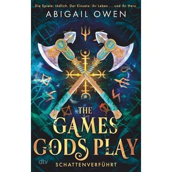 The Games Gods Play - Schattenverführt - Owen, Abigail [DE] (2024, Firma, dtv Verlagsgesellschaft)