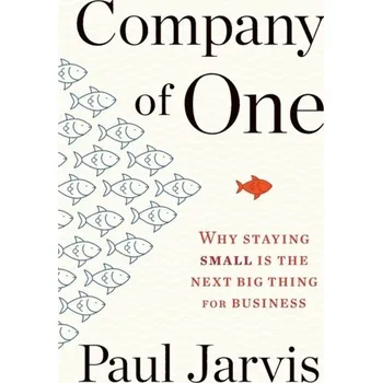Company of One - Jarvis, Paul [EN] (2020, Brožovaná, HMH Books)