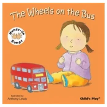 První čtění The Wheels on the Bus [EN] (2008, Kartonová knížka, Child's Play International Ltd)