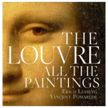 Umění The Louvre: All The Paintings - Pomarède, Vincent