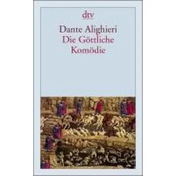 Die Göttliche Komödie - Dante Alighieri [DE] (2010, Brožovaná, DTV)