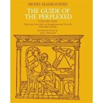The Guide of the Perplexed - Maimonides, Moses [EN] (1974, Brožovaná / brožovaná, The University of Chicago Press)