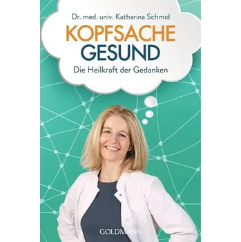 Kopfsache gesund - Schmid, Katharina [DE] (2021, Brožovaná, Goldmann TB)