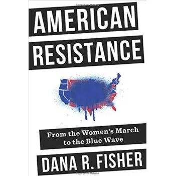 American Resistance - Fisher, Dana R.