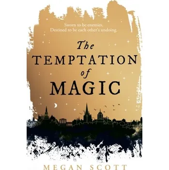 The Temptation of Magic - Baptiste, Sherri; Scott, Megan [EN] (2024, Brožovaná, HarperCollins Publishers)