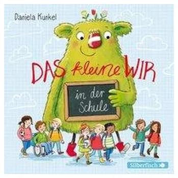 První čtění Das kleine WIR in der Schule - Kunkel, Daniela