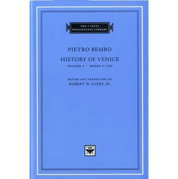 Populárně naučná literatura pro dospělé History of Venice - Bembo, Pietro