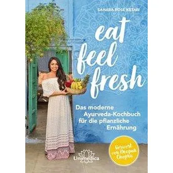 Eat Feel Fresh - Ketabi, Sahara Rose [DE] (2020, Vázaná, Narayana Verlag GmbH)