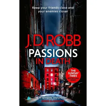 Beletrie pro dospělé Passions in Death - J. D. Robb [EN] (2025, Brožovaná / brožovaná, Little, Brown Book Group)