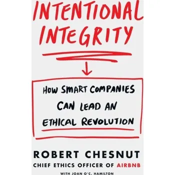 Intentional Integrity - Chesnut, Robert [EN] (2020, Taschenbuch, Pan Macmillan)