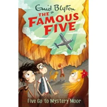 Famous Five: Five Go To Mystery Moor - Enid Blyton [EN] (2017, Brožovaná, Hachette Children's Group)