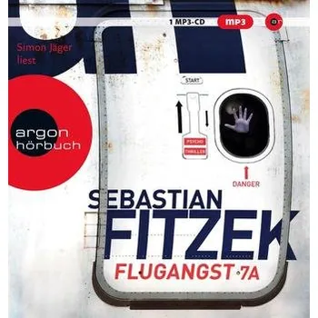 Flugangst 7A - Fitzek, Sebastian [DE] (2019, CD-Audio, Argon Verlag GmbH)