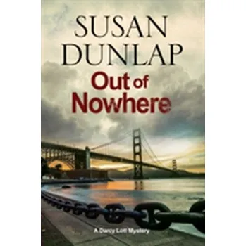 Out of Nowhere - Dunlap, Susan [EN] (2017, Gebunden, Severn House Publishers Ltd)